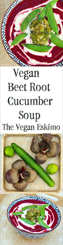 Vegan Beet Root Cucumber Soup - The Vegan Eskimo